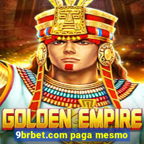 9brbet.com paga mesmo